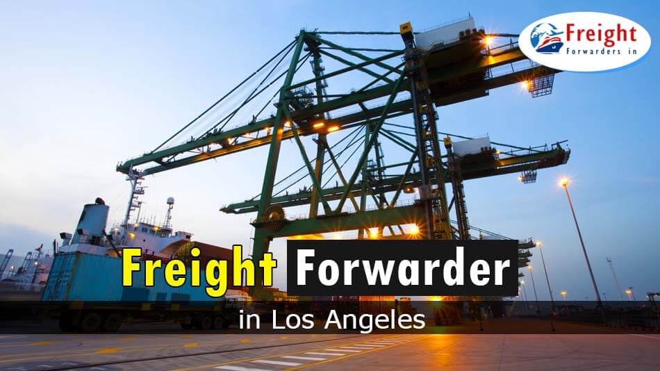 Freight Forwarder in Los Angeles